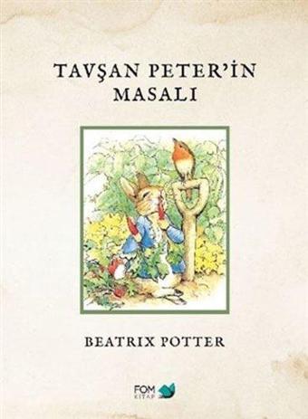 Tavşan Peter'in Masalı - Beatrix Potter - Fom Kitap