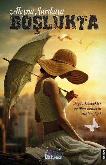 Boşlukta - Düş Kurguları Yayınları