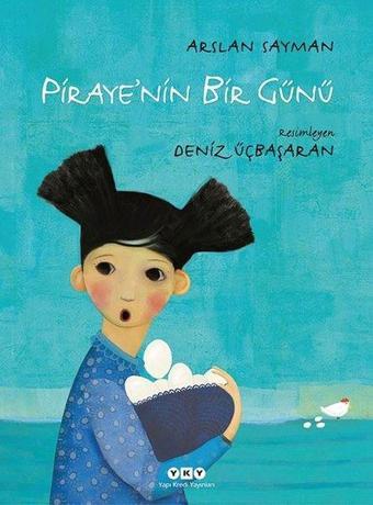 Piraye'nin Bir Günü - Arslan Sayman - Yapı Kredi Yayınları