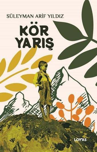 Kör Yarış - Süleyman Arif Yıldız - Loras Kitap