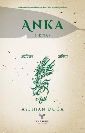 Anka-5.Kitap - Aslıhan Doğa - Theseus Yayınevi