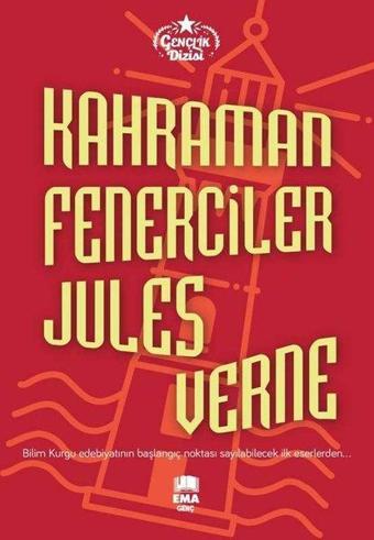 Kahraman Fenerciler - Gençlik Dizisi - Jules Verne - Ema Genç