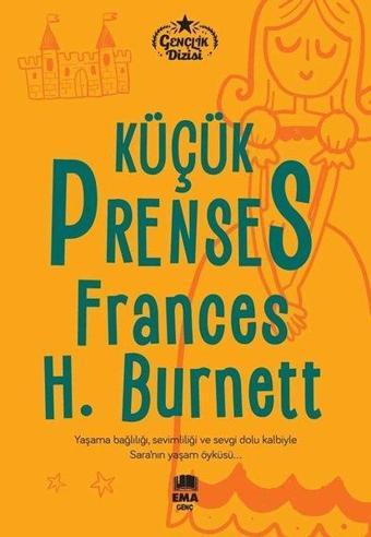 Küçük Prenses - Gençlik Dizisi - Frances Hodgson Burnett - Ema Genç