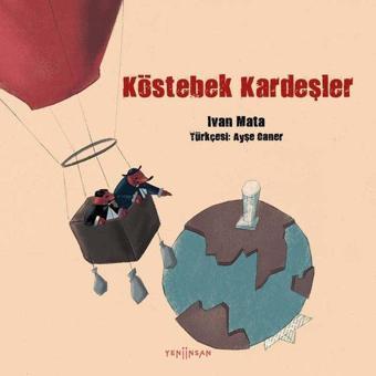 Köstebek Kardeşler - Ivan Mata - Yeni İnsan Yayınevi