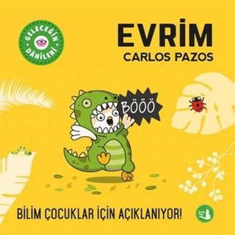 Evrim - Geleceğin Dahileri - Carlos Pazos - Büyülü Fener