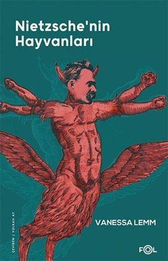 Nietzsche'nin Hayvanları - Vanessa Lemm - Fol Kitap