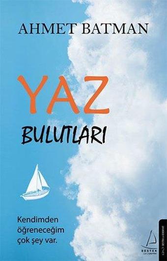 Yaz Bulutları - Ahmet Batman - Destek Yayınları