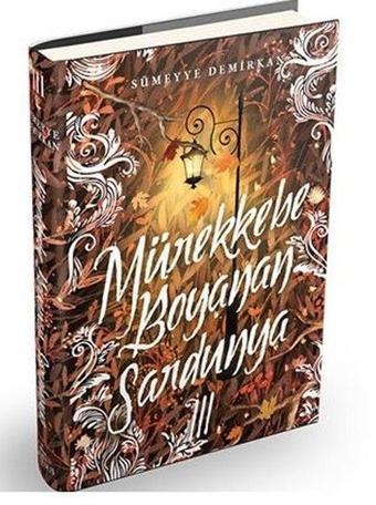 Mürekkebe Boyanan Sardunya - 3 - Sümeyye Demirkan - Ephesus Yayınları