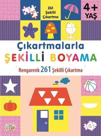 Çıkartmalarla Şekilli Boyama - Rengarenk 261 Şekilli Çıkartma - Kolektif  - 0-6 Yaş Yayınları