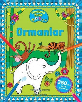 Ormanlar - Sayılarla Boya - İş Bankası Kültür Yayınları