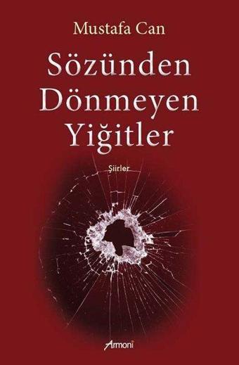 Sözünden Dönmeyen Yiğitler - Mustafa Can - Armoni