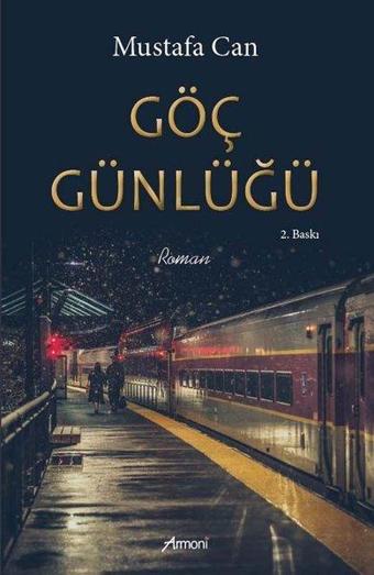 Göç Günlüğü - Mustafa Can - Armoni