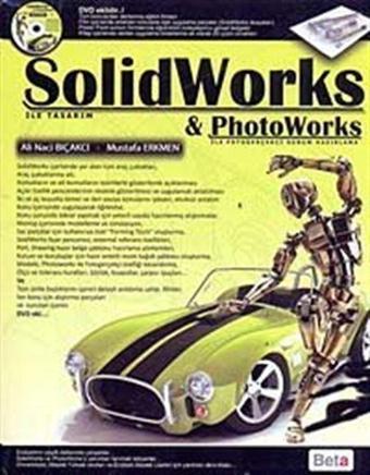 Solidworks - Photoworks - Beta Yayınları