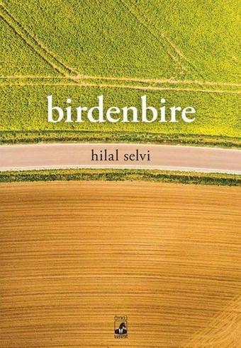 Birdenbire - Hilal Selvi - Küsurat