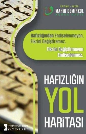 Hafızlığın Yol Haritası - Mahir Demirkol - Kutup Yıldızı Yayınları