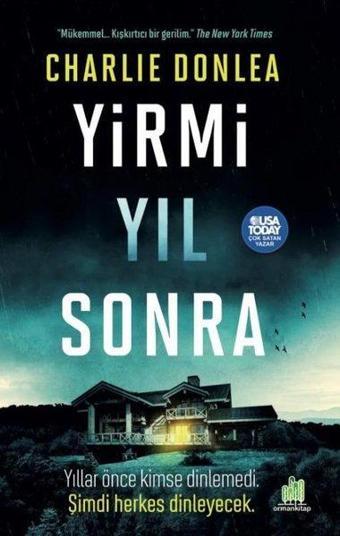 Yirmi Yıl Sonra - Charlie Donlea - Orman Kitap