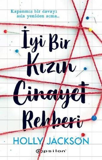 İyi Bir Kızın Cinayet Rehberi - Holly Jackson - Epsilon Yayınevi