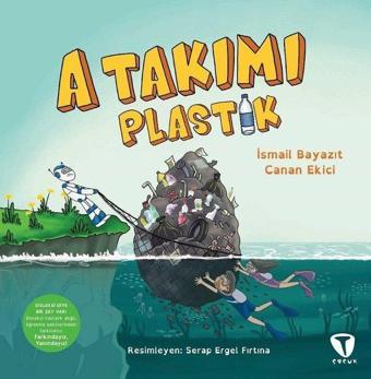 A Takımı: Plastik - Canan Ekici - Turkuvaz Çocuk