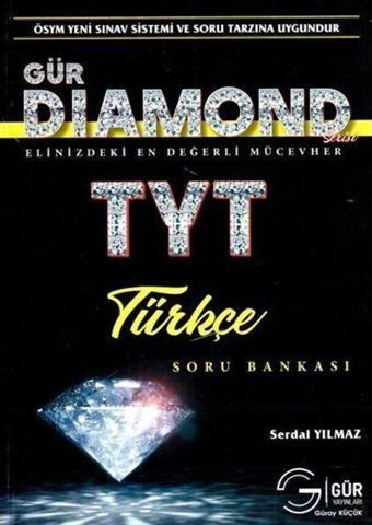 Gür TYT Türkçe Diamond Soru Bankası - Gür Yayınları