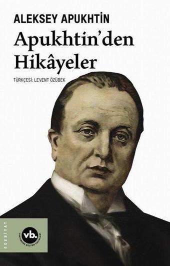 Apukhtin'den Hikayeler - VakıfBank Kültür Yayınları