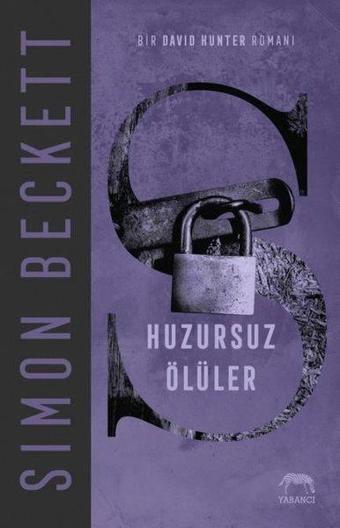 Huzursuz Ölüler - Simon Beckett - Yabancı