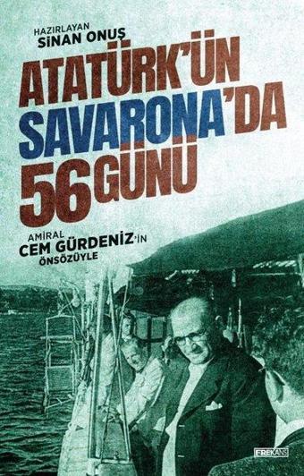 Atatürkün Savarona'da 56 Günü - Kolektif  - Frekans Kitap