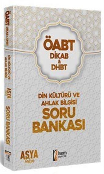 2022 ÖABT Dhbt Din Kültürü ve Ahlak Bilgisi Öğretmenliği Soru Bankası - İsem Kitap