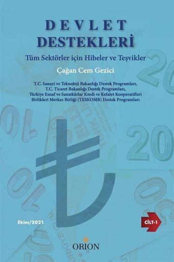 Devlet Destekleri (Cilt 1) - Tüm Sektörler için Hibeler ve Teşvikler - Orion Kitabevi