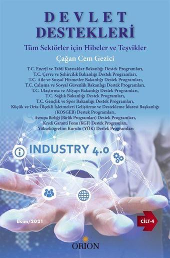 Devlet Destekleri (Cilt 4) - Tüm Sektörler için Hibeler ve Teşvikler - Orion Kitabevi