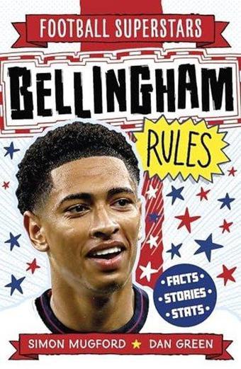 Football Superstars: Bellingham Rules - Simon Mugford - Hachette Children