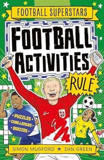 Football Superstars: Football Activities Rule - Simon Mugford - Hachette Children