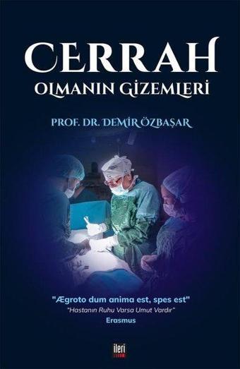 Cerrah Olmanın Gizemleri - Demir Özbaşar - İleri Yayınları
