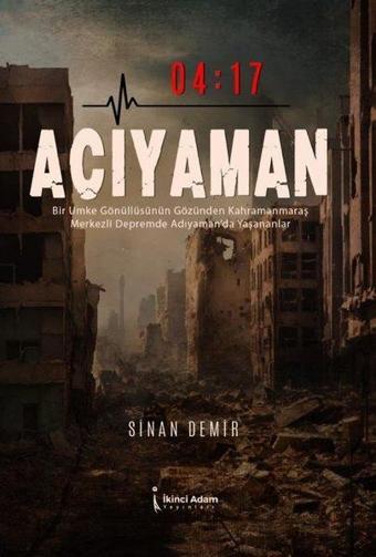 04:17 Acıyaman - Sinan Demir - İkinci Adam Yayınları