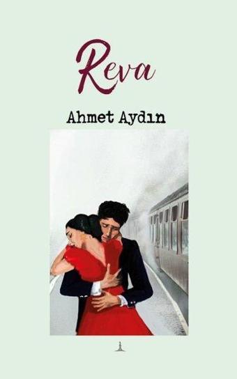 Reva - Ahmet Aydın - Odessa Yayınevi