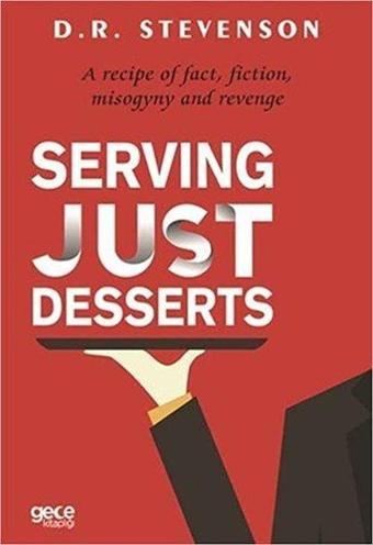 Serving Just Desserts - D.R. Stevenson - Gece Kitaplığı