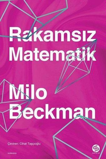 Rakamsız Matematik - Milo Beckman - Sahi Kitap