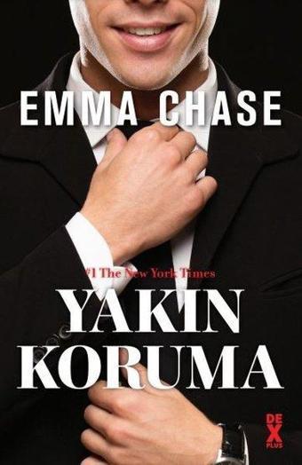 Yakın Koruma - Emma Chase - DEX