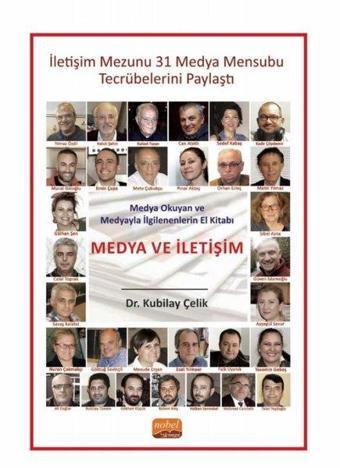 Medya Okuyan ve Medyayla İlgilenenlerin El Kitabı - Medya ve İletişim - Kubilay Çelik - Nobel Bilimsel Eserler