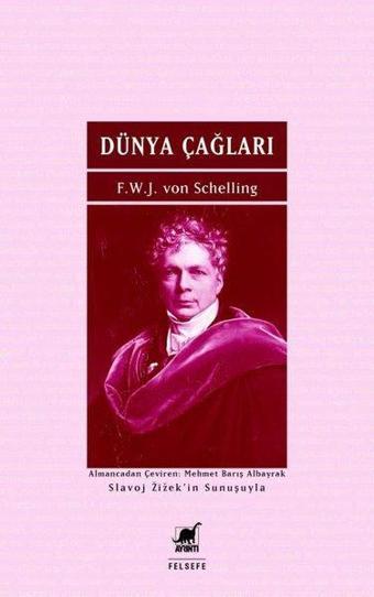 Dünya Çağları - F.W.J von Schelling - Ayrıntı Yayınları