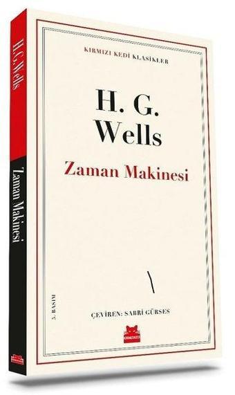 Zaman Makinesi - Kırmızı Kedi Klasikler - H.G. Wells - Kırmızı Kedi Yayınevi