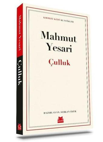 Çulluk - Kırmızı Kedi Klasikler - Mahmut Yesari - Kırmızı Kedi Yayınevi