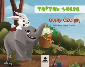 Tavşan Yolda - Gülay Özonuk - İmgenin Çocukları