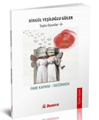 Fare Kapanı - Değirmen Toplu Oyunlar 2 - Birgül Yeşiloğlu Güler - Dramatik