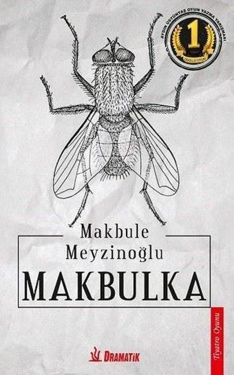 Makbulka - Makbule Meyzinoğlu - Dramatik