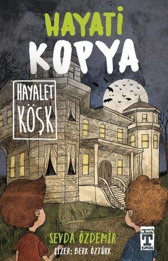 Hayati Kopya Hayalet Köşk - Sevda Özdemir - Timaş İlk Genç