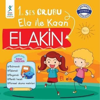 1.Ses Grubu Ela ile Kaan Elakin - Bahar Sarıkaya - Çocuk Gelişimi Yayınları