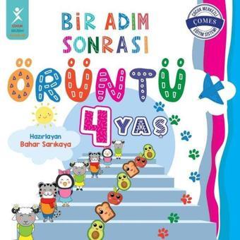 4 Yaş Bir Adım Sonrası Örüntü - Bahar Sarıkaya - Çocuk Gelişimi Yayınları