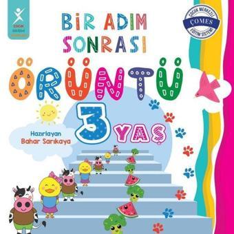 3 Yaş Bir Adım Sonrası Örüntü - Bahar Sarıkaya - Çocuk Gelişimi Yayınları