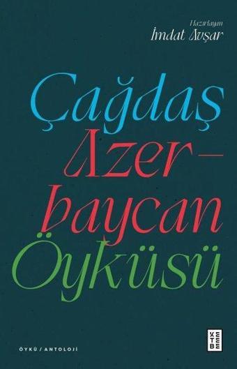 Çağdaş Azerbaycan Öyküsü - Meltem Türkeri - Ketebe