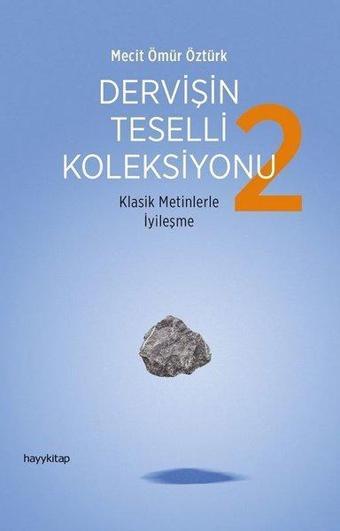 Dervişin Teselli Koleksiyonu 2 - Mecit Ömür Öztürk - Hayykitap